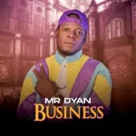 Mr Dyan – Business