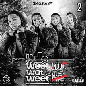 Temple Boys CPT – Hulle Weet Nie Wat Ons Weet Nie ft Dj Thando