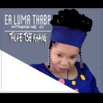 Thope tse khang – Malala a Laotswe