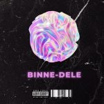 Asambe Ajbeatz – Binne-Dele