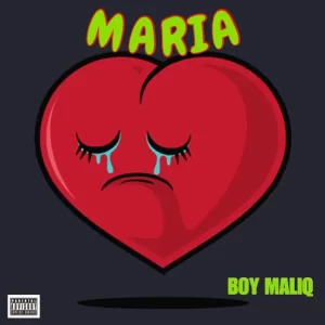 Boy Maliq – Maria