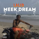 Lalid – Meek Dream