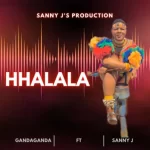 Sanele Jama – Hhalala (ft. Gandaganda)