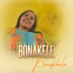 Bonakele – Ngena Nami