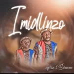 Aphiwe & Sobancane – Imidlinzo