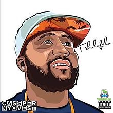 Cassper Nyovest – I Hope You bought it