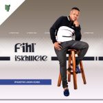 ALBUM: Fihliskhwele – Iphakethe Lakwa Gcaba