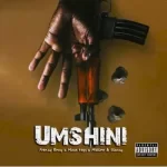 Frenzy Bouy ft Musa Keys, Mellow & Sleazy – Umshini