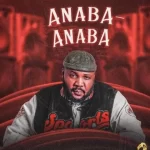 Onowu Ugonabo (Prime M) – Anaba Anaba