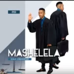 mashelela new album & Songs 2023 / 2024 Mp3 Download Fakaza