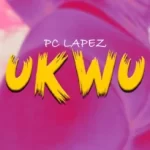 PC Lapez – UKwu