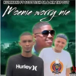 Kumkani – Moenie worry nie