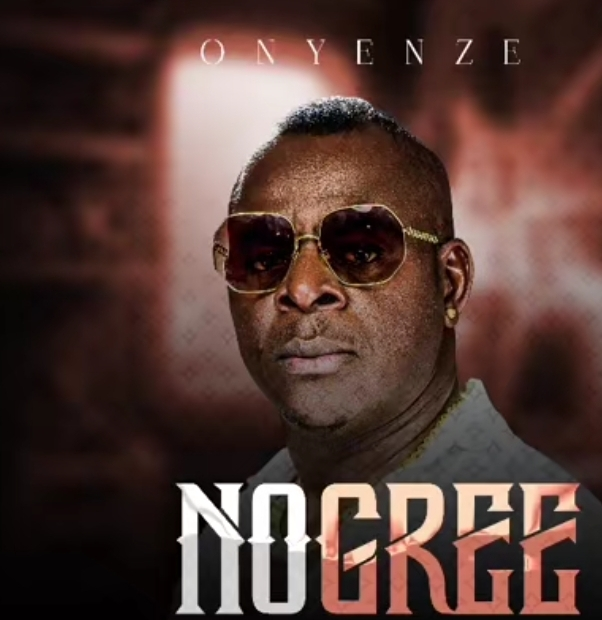 Onyenze – No Gree