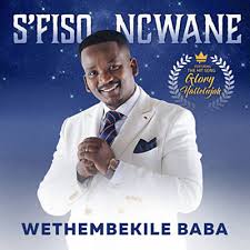 S’fiso Ncwane – Ngipholise Nkosi