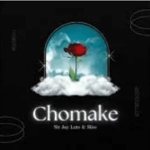 Sir Jay Lute – Chomake Ft. Slice