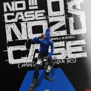 Small Baddo – No Case