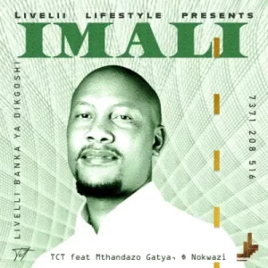 TCT ft Mthandazo Gatya & Nokwazi – Imali