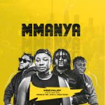 Kezyklef – Mmanya Ft. Sparkle Tee & Ifex G x Kodo Pearl+