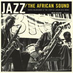 Mp3 Download Fakaza: Chris McGregor & The Castle Lager Big Band – Jazz / The African Sound