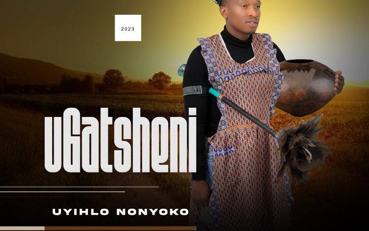 Ugatsheni – Uyihlo Nonyoko Album 2023