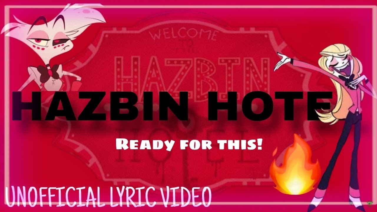 We're ready for this! - HAZBIN HOTEL unofficial lyric video