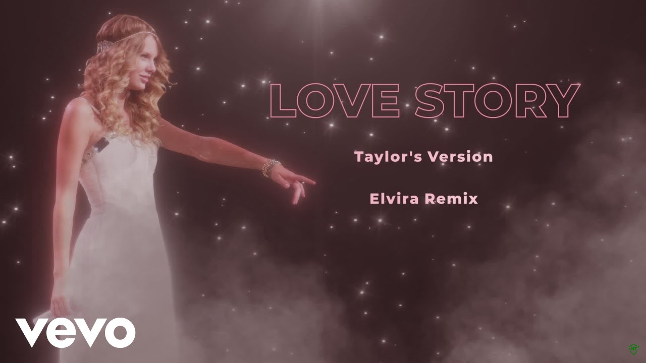 Taylor Swift - Love Story Elvira (Remix) Taylors Version