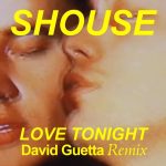 Shouse - Love Tonight David Guetta (Remix)