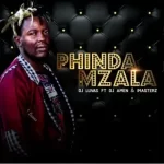 Dj Luvas – Phinda Mzala ft Dj Amen & Imasterz