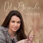 Charlie Dicks – Dit Is Genade