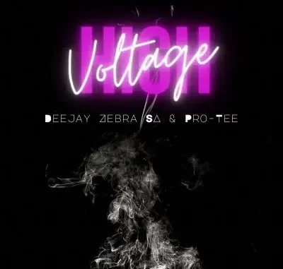 EP: Deejay Zebra SA & Pro-Tee – High Voltage