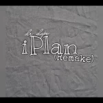 Dr Dope- iPlan (Remake)