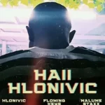 Flowing Keys – Haii Hlonivic ft. Malume StaXx & Flowing Keys