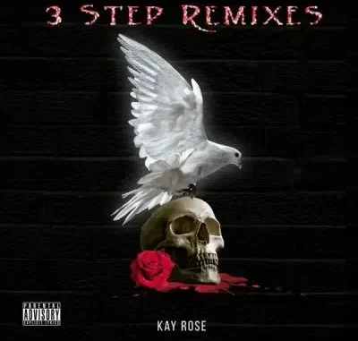 EP: Kay Rose – 3 Step Remixes