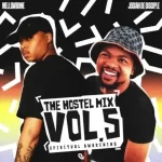 MellowBone & Josiah De Disciple – The Hostel Mix Vol. 5 (Spiritual Awakening Version)