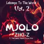 Ziki Z Ft Tsubi London x Viter x Ordain & Collins – Mjolo