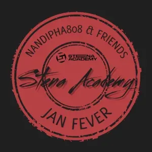 EP: Nandipha808 – Jan Fever