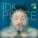 Nu Edison – IDK Peace