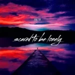 Pro-Tee – Scared to Be Lonely