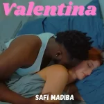 Safi Madiba – Valentina