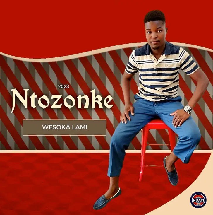 Ntozonke – Wesoka lami (ft. Pholani)