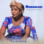 Nomadlozi – Ngiya bonga Gobela wam (Special Version)