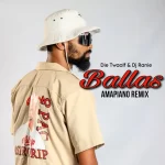 Die Twaalf – Ballas Amapiano Mix