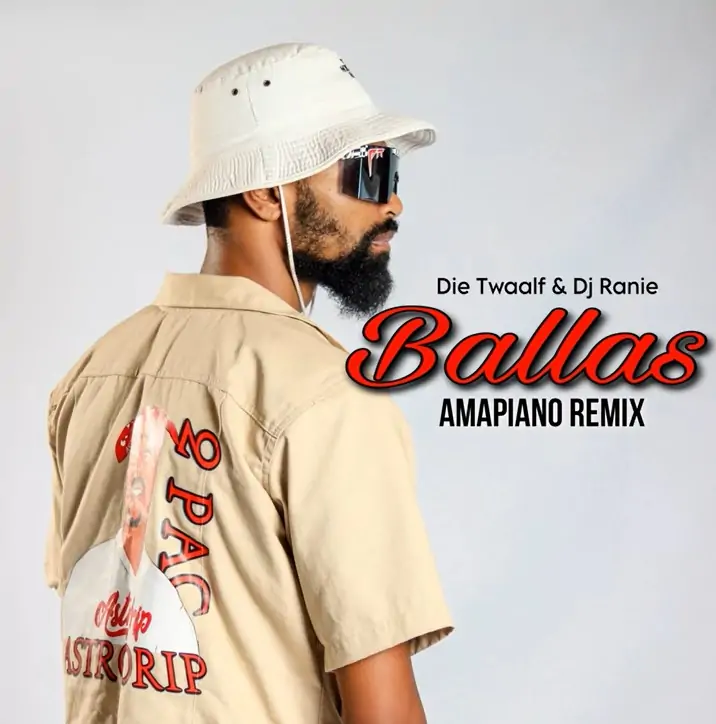 Die Twaalf – Ballas Amapiano Mix