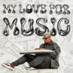 Album: SjavasDaDeejay – My Love for Music Vol. 1