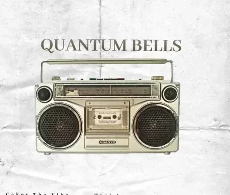 Terminal ZA, DrummeRTee924 & DJ THE MXO – Quantum Bells ft. cakes tha vibe, Sky Deep SA & Tani.J