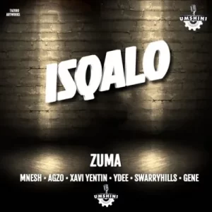 Zuma – Ipiano Ft. Xavi Yentin, Swarryhills, Ag’Zo & Ydee