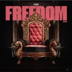 Yaans & Lizwi – Freedom