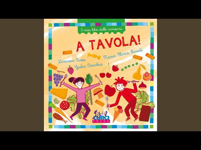 Buon appetito Song - Lorenzo Tozzi - A tavola!