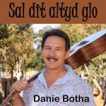 Danie Botha – Hy het opgestaan