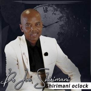 Dr Joe Shirimani - Holla